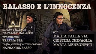 Balasso e l’innocenza [upl. by Einnel]