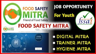 Food Safety Mitra  Digital Mitra  Trainer Mitra amp Hygiene Mitra  FSSAI FSM [upl. by Ailima488]