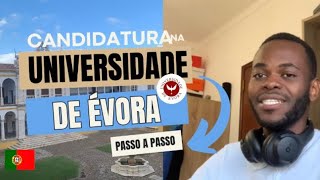 ðŸ‡µðŸ‡¹ COMO FAZER CANDIDATURA NA UNIVERSIDADE DE Ã‰VORA EM PORTUGAL 20232024 [upl. by Kanya]