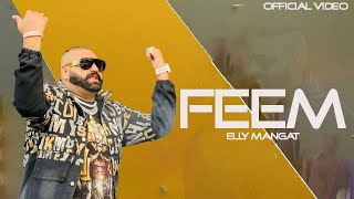 FEEM Official Video Elly Mangat  Latest Punjabi Songs 2024 [upl. by Maridel]