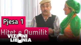 Hitet e Qumilit  Pjesa 1  VizioniLibonia Humor [upl. by Tracie]