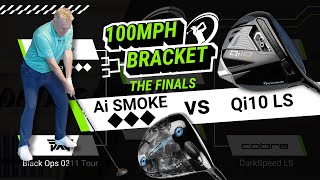 100MPH SWING SPEED DRIVER BRACKET  The Finals Ai Smoke Triple Diamond vs Qi10 LS [upl. by Ahsetal307]