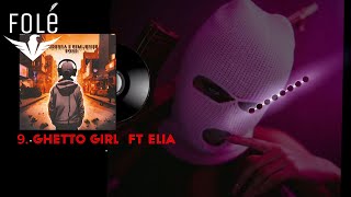 SKERDI  GHETTO GIRL ft ELIA [upl. by Sakhuja]