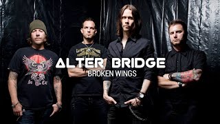 ALTER BRIDGEBROKEN WINGS LYRICS [upl. by Lerrad]