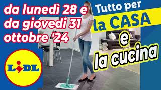 Volantino LIDL lunedì 28 e giovedì 31 ottobre 24  casa e cucina silvercrest volantinolidl [upl. by Zeiger]