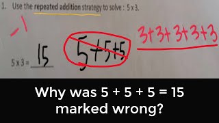 Why was 5  5  5  15 marked wrong America Common Core Math [upl. by Battiste]