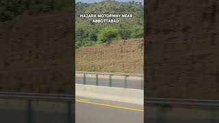 HAZARA MOTORWAY  NEAR  HAVELIAN  ABBOTTABAD [upl. by Goar]