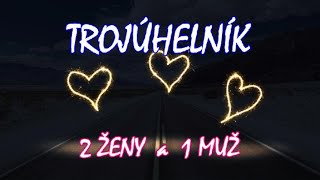 💕TROJÚHELNÍK❤️ 2 ŽENY a 1 MUŽ [upl. by Nicolau]