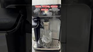 SICACIK BİR KAHVE İÇİN YAPMAN GEREKEN AYARLAR ☕️ shortvideos shortvideo kahve philips reklam [upl. by Dona17]