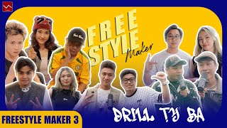 FREESTYLE MAKER 3  Các Rapper Freestyle Cực Chiến Trên Nền Drill Tỳ Bà [upl. by Tempa872]