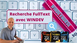 252TUTO WINDEVWEBDEV Recherche FullText avec Windev [upl. by Theressa]