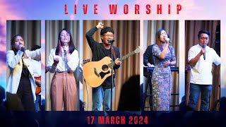 Live Worship  FGA Myanmar Singapore  17 March 2024 [upl. by Burbank787]