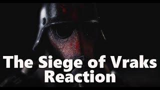 The Siege of Vraks Animation REACTION [upl. by Drewett]