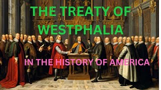 quotThe Treaty of Westphalia History of The Birth of Modern Diplomacyquot [upl. by Ahsened859]