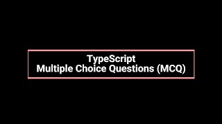 TypeScript  MCQ  Session 1 [upl. by Osnola]