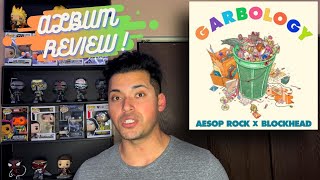 Aesop Rock x Blockhead  Garbology  ALBUM REVIEW [upl. by Gerome]