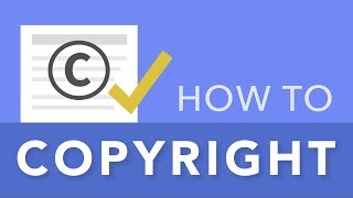 How to Copyright Your Content [upl. by Natasha]