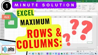 Excels Maximum Rows and Columns Quick Overview [upl. by Ynttirb918]