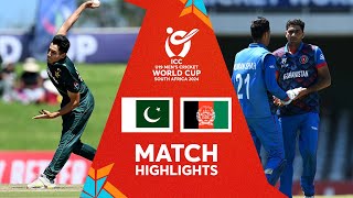 Pakistan v Afghanistan  Match Highlights  U19 CWC 2024 [upl. by Gavrah]