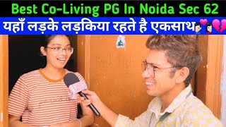 Best Co living PG near Noida Sec 62  Cheapest PG for Girls and Boys in Noida Sec 62 [upl. by Eckart490]