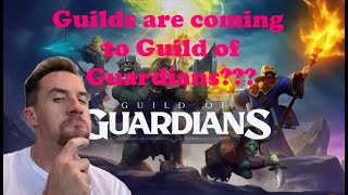 Guild of Guardians NEW Content Guilds are coming [upl. by Zachery]