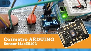 Oxímetro con Arduino y MAX 30102 [upl. by Derrek]