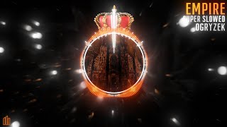 Ogryzek  EMPIRE Super Slowed Official Visualiser [upl. by Karlik]