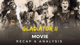 Gladiator II Recap amp Analysis 🎥🎥🎥 gladiator gladiator2 denzelwashington [upl. by Gotcher]