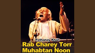 Rab Charey Torr Muhabtan Noon [upl. by Calmas]