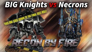 Necrons vs Imperial Knights warhammer40k battle report RBF24 [upl. by Zakaria658]