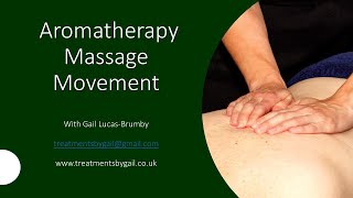 Aromatherapy Massage Movements with Gail Lucas Brumby [upl. by Acirt767]