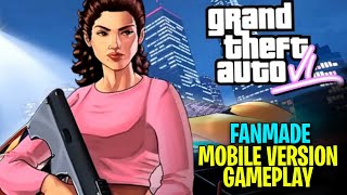 GTAVI MOBILE VERSION FANMADE GAMEPLAY 😍 GTA VI TRAILER RELEASE DATE  GTA VI APK DOWNLOAD FREE [upl. by Jori]