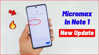 Micromax In Note 1 UpdateAndroid 11 [upl. by Publias521]