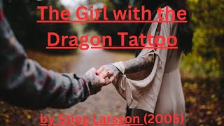 Short Summary of The Girl with the Dragon Tattoo by Stieg Larsson In Under 5 Minutes [upl. by Ynahpets]