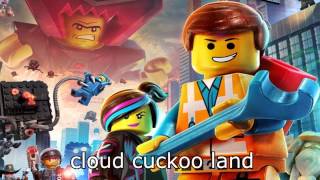 The LEGO Movie Videogame Soundtrack  Cloud Cuckoo Land [upl. by Nanyt329]