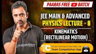 8 examples on rectilinear motion  Practice session on kinematics  IIT advanced JEE main [upl. by Akiemaj]