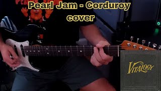 Pearl Jam  Corduroy cover [upl. by Nireves]