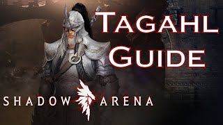 Shadow Arena Tagahl Musa Guide  Breakdown Skills amp Combos [upl. by Balling]