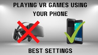 Best settings for playing SteamVR using just your Cardboard headset and PC UPDATED [upl. by Auhsuj]