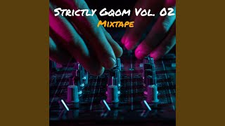 Strictly Gqom Vol 02 [upl. by Nalla]