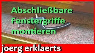 Fenstersicherung nachrüsten erhöhen  ohne zu Bohren durch abschließbare Fenstergriffe Vol50 [upl. by Ornstead80]