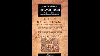 quotBosanski hrvatiquot By Ivan Lovrenović [upl. by Assiroc]