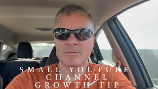 Small Youtube Channel Growth Tip [upl. by Ycniuqal617]