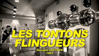 LES TONTONS FLINGUEURS 1963 N°16 Lino VENTURA Bernard BLIER Jean LEFEBVRE [upl. by Nareht]