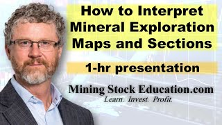 How to Interpret Mineral Exploration Maps and Sections with Dr Rob Stevens PhD [upl. by Thora597]