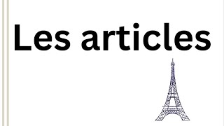 Les Articles en Français  indéfinis définis contractés partitifs delf a1 and delf a2 [upl. by Euhc]