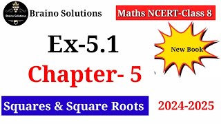 Squares and Square RootsEx 51 I Class 8 Maths Chapter 5 I CBSE 20242025 [upl. by Mohorva]