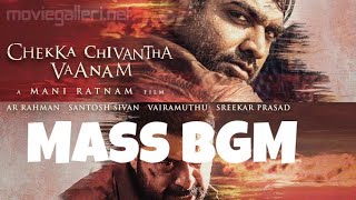 Chekka chivantha vaanam Nawab mass 🔥BGM by AR RAHMAN [upl. by Morty926]