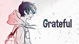 Nightcore  Grateful Lyrics [upl. by Aliemaj5]