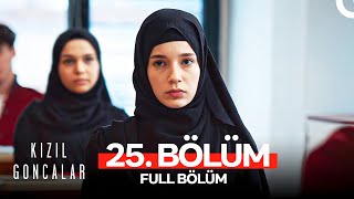 Kızıl Goncalar 25 Bölüm [upl. by Gnav]